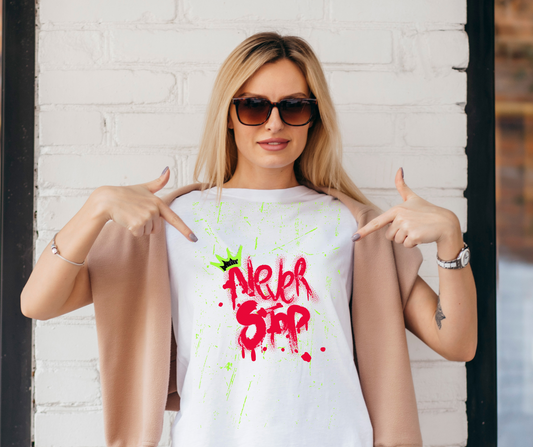 Never Stop T-Shirt